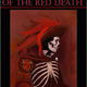 “And now was acknowledged the presence of the Red Death. He had come like a thief in the night.”
